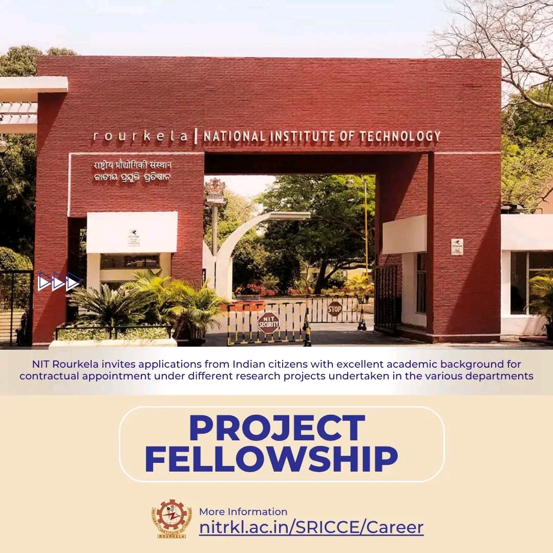 Project Fellowship opportunities at NIT Rourkela